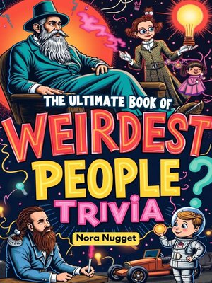 cover image of The WEIRDest People Trivia You NEED to Know!